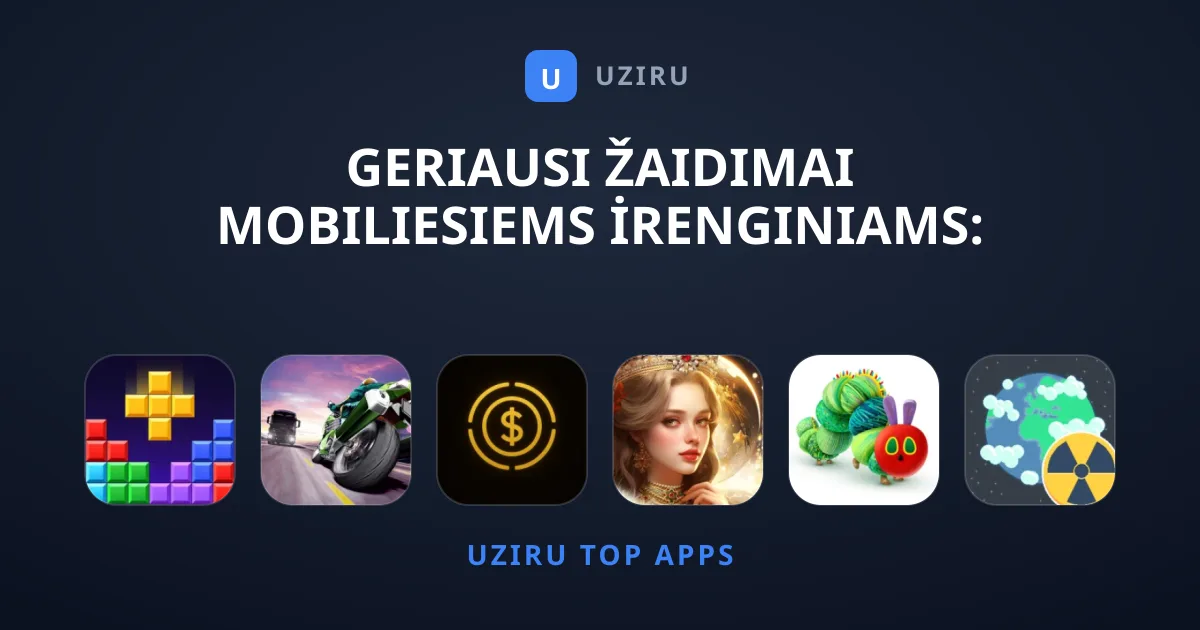 Geriausi Žaidimai Mobiliesiems İrenginiams: Redakcijos Izvalgos